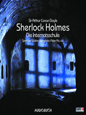 cover image of Sherlock Holmes (Teil 3)--Die Internatsschule